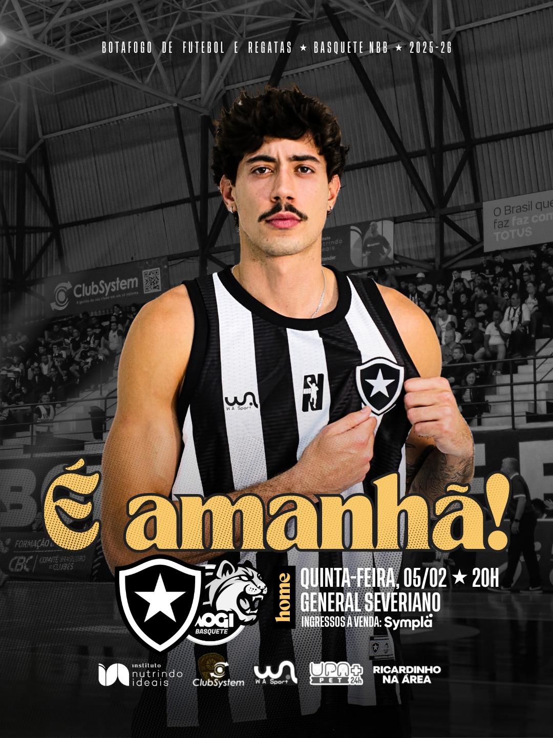É amanhã! ⭐

O Glorioso entra em quadra pelo NBB, dessa vez contra o Mogi Basquete.

🔥 Ingressos: LINK NA BIO

A arquibancada é o combustível da equipe!
Seu grito é o impulso que o time precisa!
Sua presença é o diferencial pra começar com vitória!

Garanta já seu ingresso e venha viver de perto a energia de uma nova jornada do Fogão no NBB.

Serviço:
Data: Quinta-feira, 05/02
Horário: 20h
Local: Av. Venceslau Brás, 72 - Botafogo/RJ
R$40 (Ingresso normal)
R$20 (Com a camisa do Botafogo)
R$80 (Área Premium no nível da quadra, com 2 bebidas incluídas e atendido por garçom)

Sócios-proprietários e crianças até 6 anos não pagam.

#Botafogo #Basquete